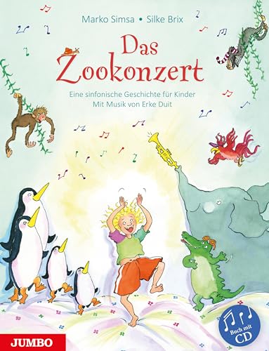 Das Zookonzert. Eine sinfonische Geschichte für Kinder